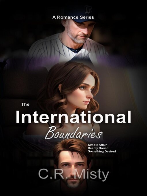 Title details for The International Boundaries Series 3-Book Collection by C.R. Misty - Available